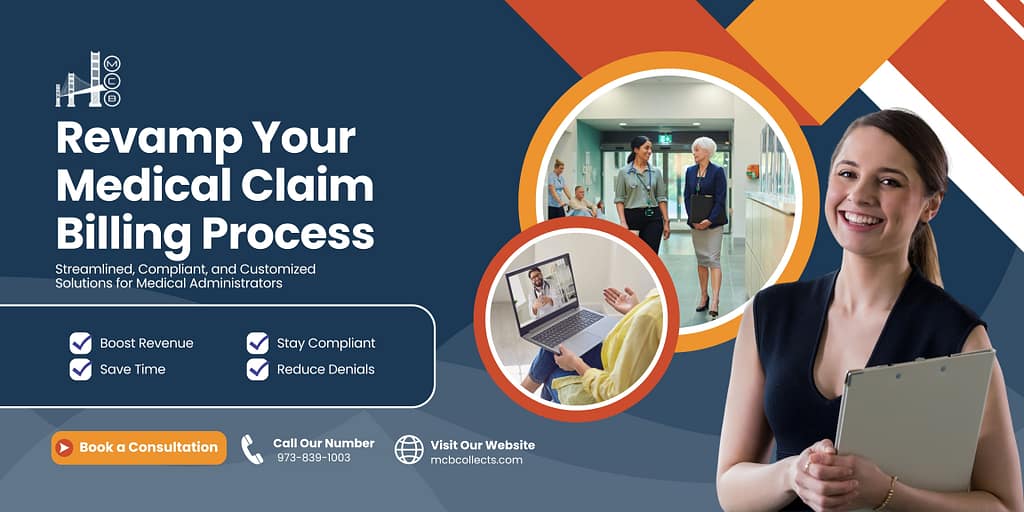 A banner promoting revamping medical claim billing processes. It features a friendly medical administrator and highlights the benefits of streamlined, compliant, and customized solutions, including increased revenue, time savings, and reduced denials.